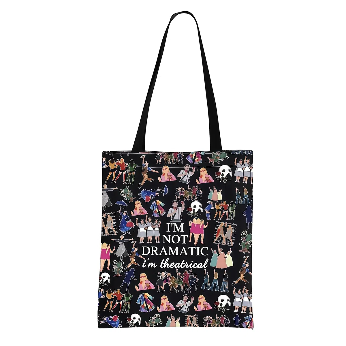 Bolsa Tote de Musical de Broadway, Bolsa de Tela I'm Not Dramatic I'm Theatrical, Regalos para Amantes del Teatro y Musicales, Bolso de Hombro, Negro