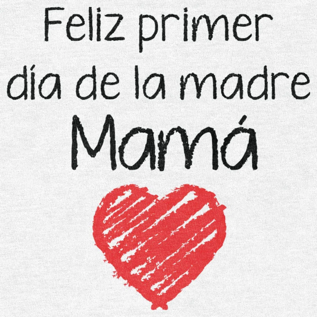 Regalo - Feliz Primer día de la Madre Mamá Body bebé Manga Corta
